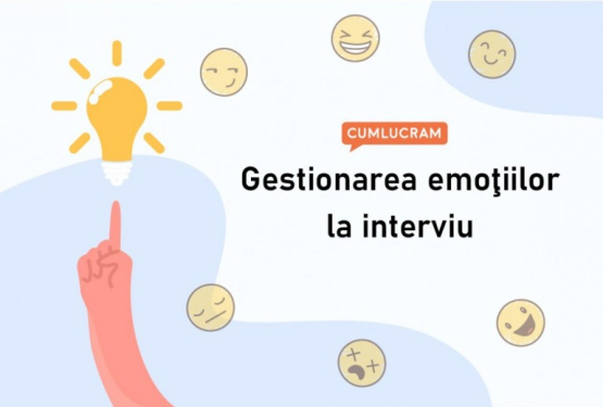 Gestionarea emoţiilor la interviu