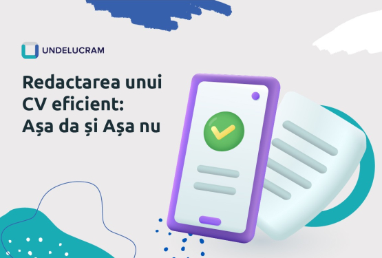 Redactarea unui CV eficient: Așa da și Așa nu