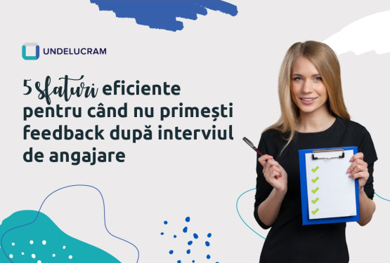 5 sfaturi eficiente pentru când nu primești feedback după interviul de angajare