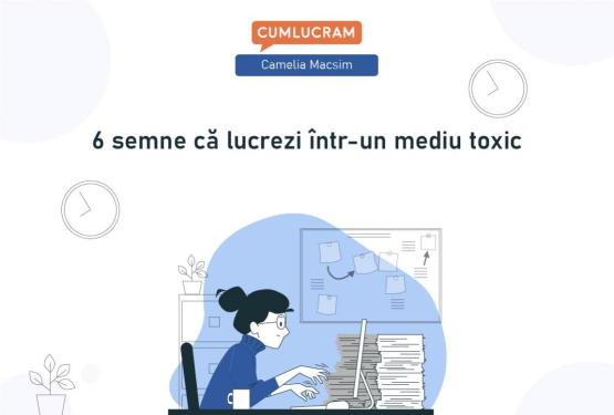 6 semne că lucrezi într-un mediu toxic