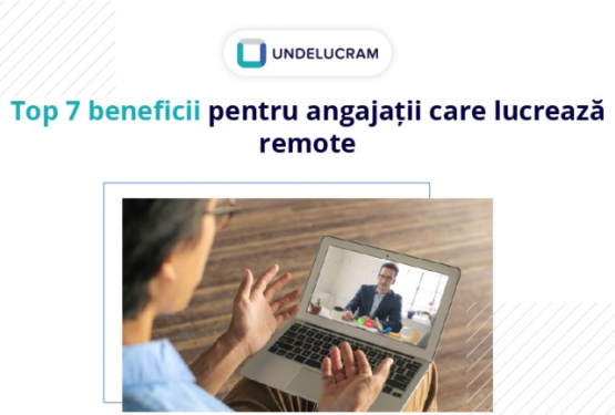 Top 7 beneficii pentru angajații care lucrează remote