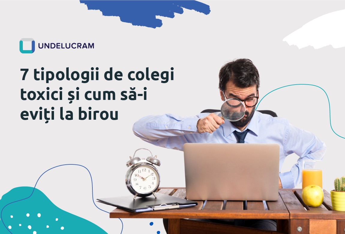 7 tipologii de colegi toxici și cum să-i eviți la birou