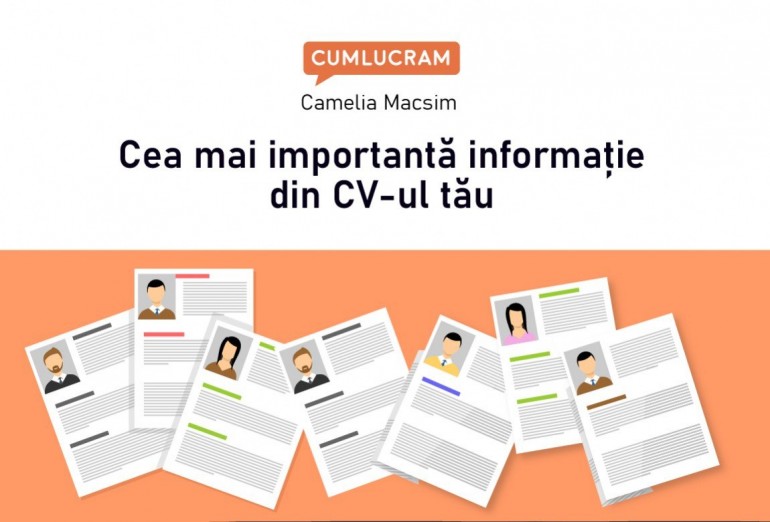 Cea mai importantă informație din CV-ul tău