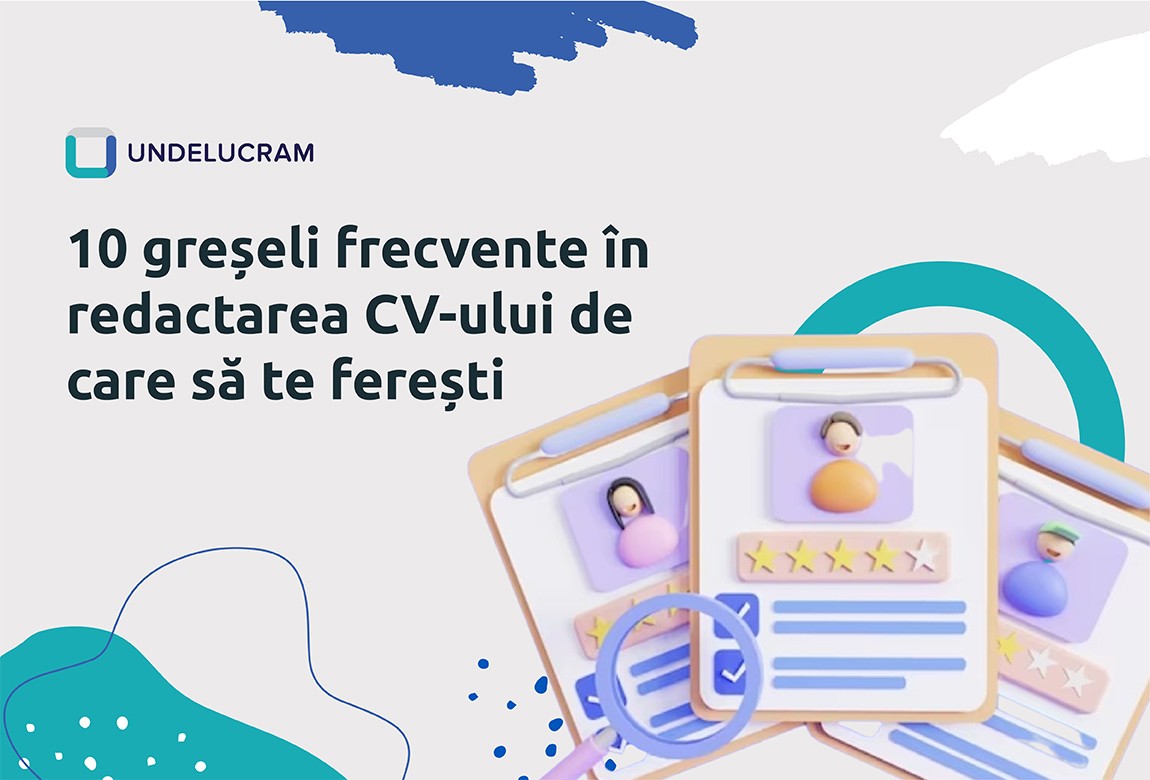 10 greșeli frecvente în redactarea CV-ului de care să te ferești