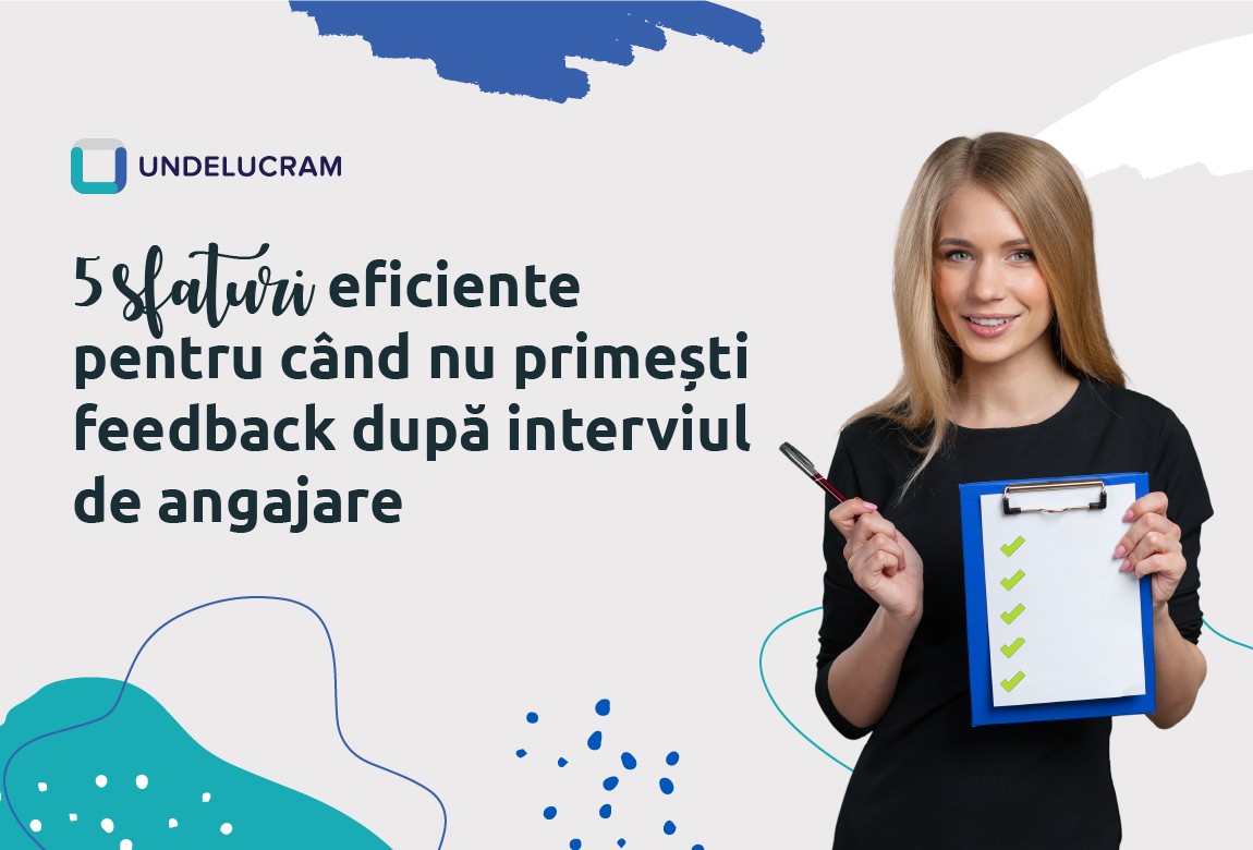 5 sfaturi eficiente pentru când nu primești feedback după interviul de angajare