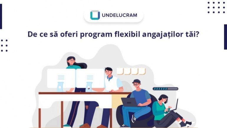 De ce să oferi program flexibil angajaților tăi?