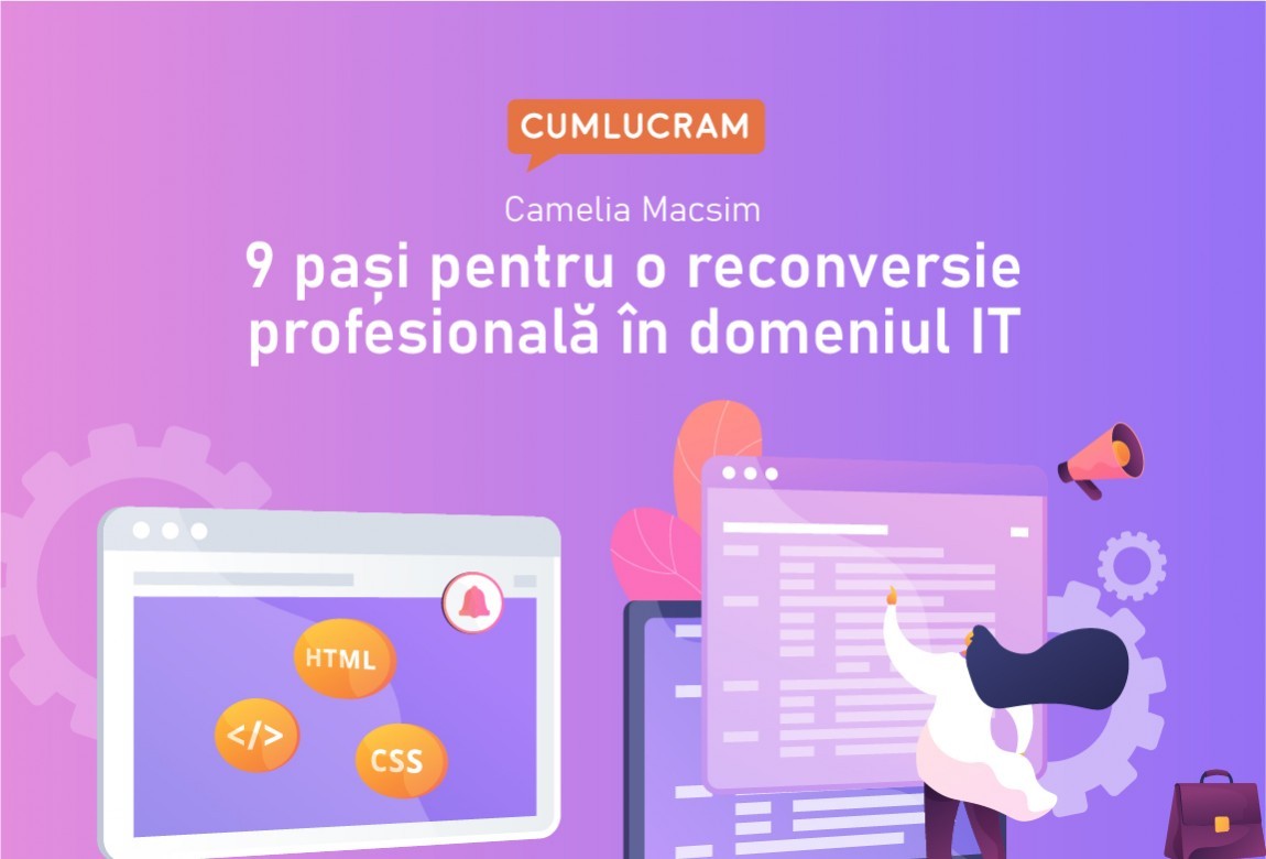 9 pași pentru o reconversie profesională în domeniul IT